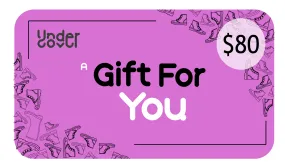 UNDERCOVER GIFT CARD $80